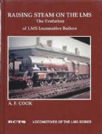 Raising Steam On The LMS - The Evolution Of LMS Locomotive Boilers