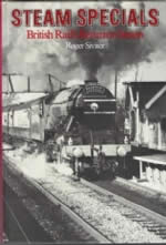 Steam Specials British Rail's Return To Steam