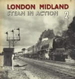 London Midland Steam In Action 2