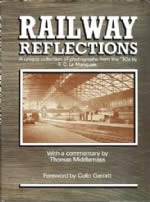 Railway Reflections: A Unique Collection Of Photographs From The 1930's By F C Le Manquais