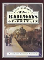 The Railways Of Britain A Journey Through History