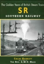 The Golden Years Of British Steam Trains: SR - Southern Railway