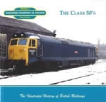 Heritage Traction In Colour Volume 1: The Class 50's