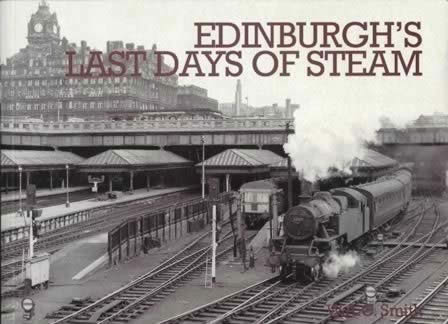 Edinburghs Last Days Of Steam