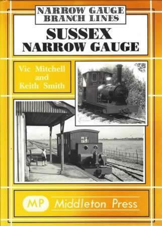 Narrow Gauge Branch Lines - Sussex Narrow Gauge