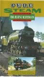 Pure steam the Flying Scotsman