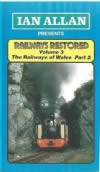 Railways Vol 3 - The Railways of Wales part 2