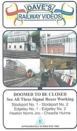 Dave's Railways Videos - Doomed To Be Closed Signal Boxes In The Stockport Area