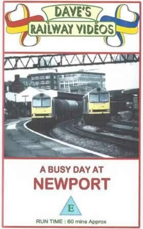 Dave's Railway Videos - A Busy Day At Newport