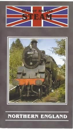 Best of British Steam - Northern England
