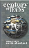 Century Of Trains - Presented By David Shepherd - Double Set