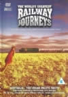 The World's Greatest Railway Journeys: Australia - The Indian Pacific Route