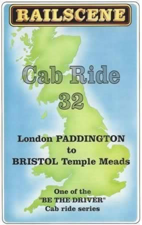 Railscene Cab Ride No 32 - London Paddington to Bristol Temple Meads