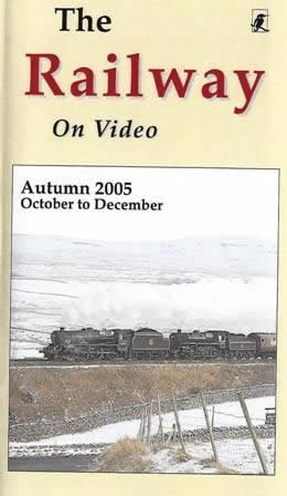 Railway on Video -Autumn 2005