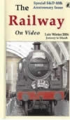 Railway on Video -Winter 2006