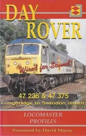 Locomaster Profiles - Day Rover 47-236 & 47-375 Longbridge to Swindon Return