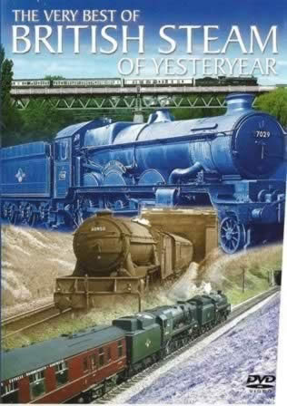 The Very Best Of British Steam Of Yesteryear