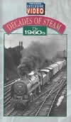 Decades Of Steam. The 1960's WH Smith Video