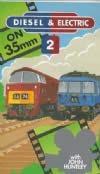 Diesel & Electric 2. On 35mm With John Huntley