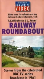 Railway Roundabout 1961: Scenes From The Celebrated BBC TV Series Broadcast In 1961