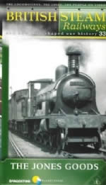 British Steam Railways And How They Shaped Our History Number 33: The Jones Goods
