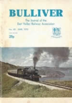 Bulliver: The Journal Of The Dart Valley Railway Association - No. 45 June 1976
