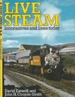 Live Steam: Locomotives And Lines Today