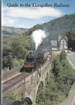 Guide To The Llangollen Railway - 5th Edition (P/B)