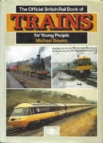 Official British Rail Book Of Trains For Young People