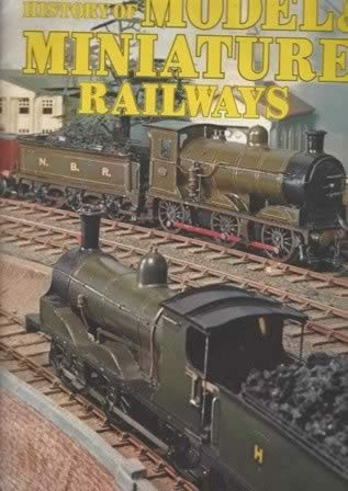 The History Of Model And Miniature Railways Part 8