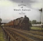 A Portrait Of Wirral's Railways