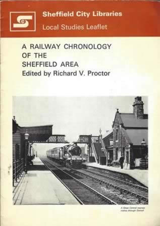 A Railway Chronology Of The Sheffield Area