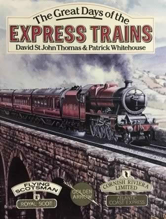 The Great Days Of The Express Trains