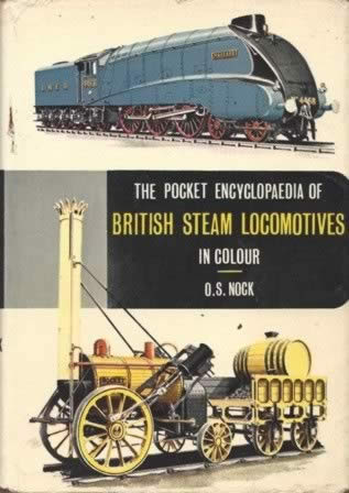 The Pocket Encyclopedia Of British Steam Locomotives In Colour