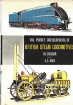 The Pocket Encyclopedia of British Steam Locomotives in Colour