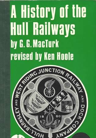 A History Of The Hull Railways