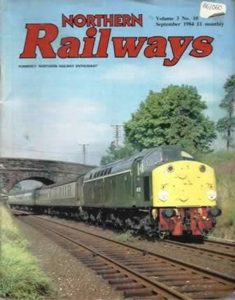 Northern Railways Magazine Vol 3, No 10, Sep '84