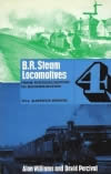 BR Steam Locomotives: From Nationalisation to Modernisation. No 4, Eastern Region