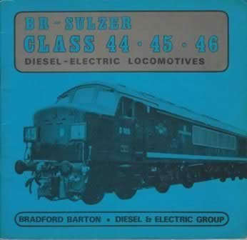 BR Sulzer Class 44.45.46 Diesel Electric Locomotives