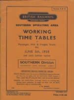 British Railways Southern Operating Area: Working Time Tables Of Passenger, Milk & Freight Trains etc