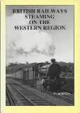 British Railways Steaming On The Western Region Volume 5