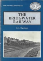The Bridgwater Railway - LP132