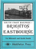 South Coast Railways - Brighton To Eastbourne