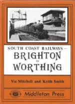 South Coast Railways - Brighton To Worthing