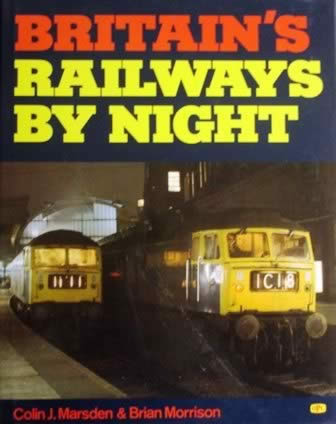 Britain's Railways By Night