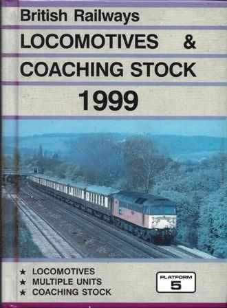 British Railways Locomotives & Coaching Stock 1999