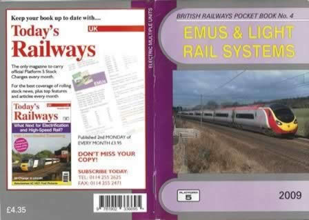 British Railways Pocket Book No. 4 Emus & Light Rail Systems 2009