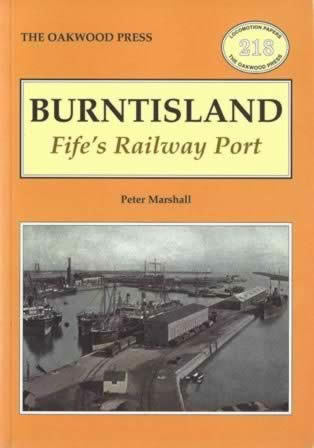 Burntisland Fife's Railway Port - LP218