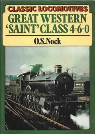 Classic Locomotives Great Western 'Saint' Class 4-6-0