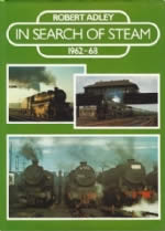 In Search Of Steam 1962 - 68